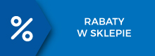 Rabaty w sklepie Rabaty w sklepie